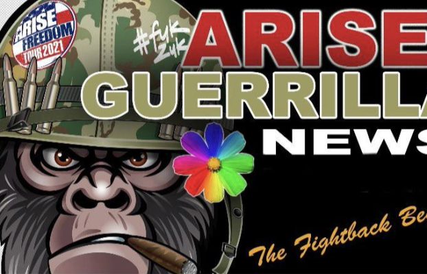 Arise! Guerrilla News – March 20th 2022