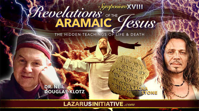 Symposium XVIII -Segment 2-Revelations of Aramaic Jesus