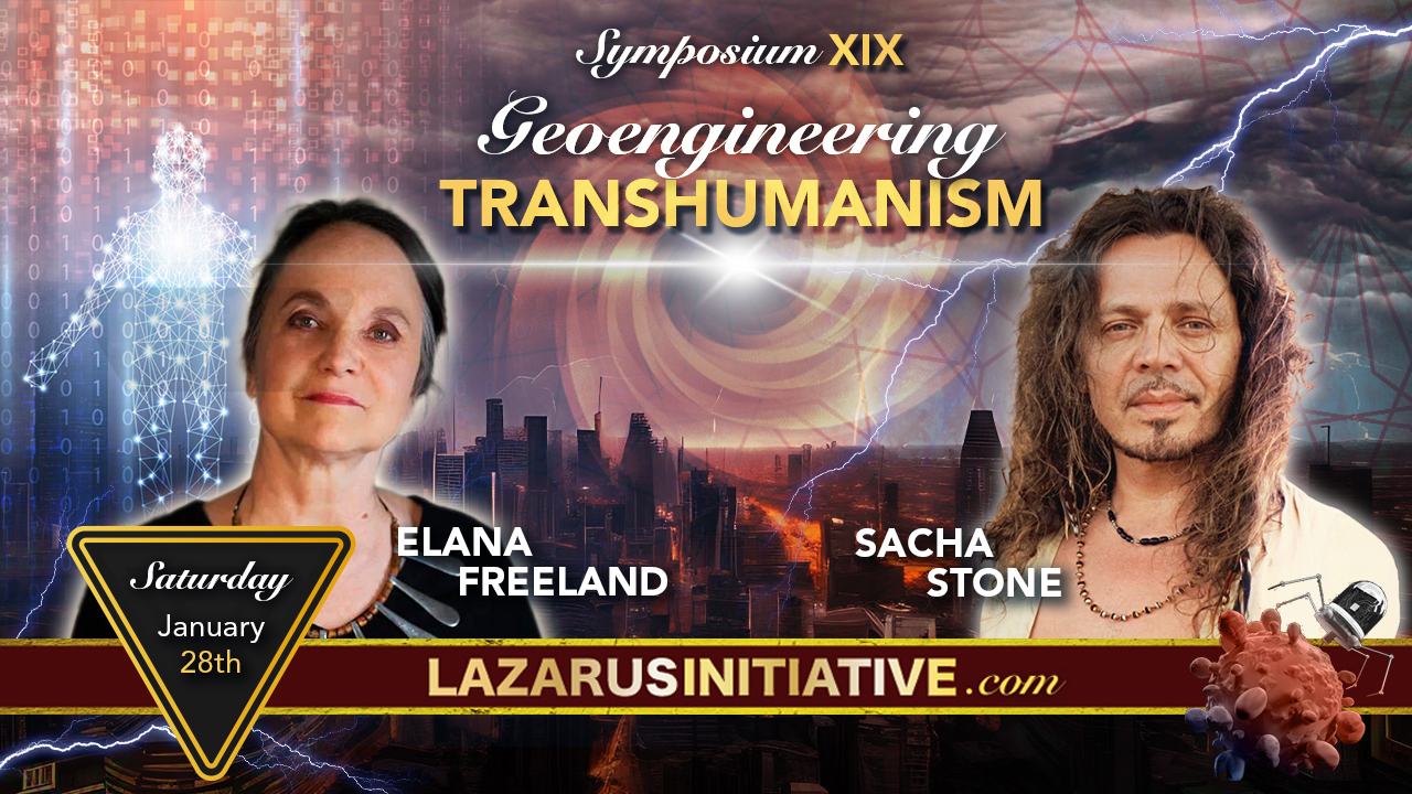 Symposium XIX -Segment 2: Geoengineering Transhumanism