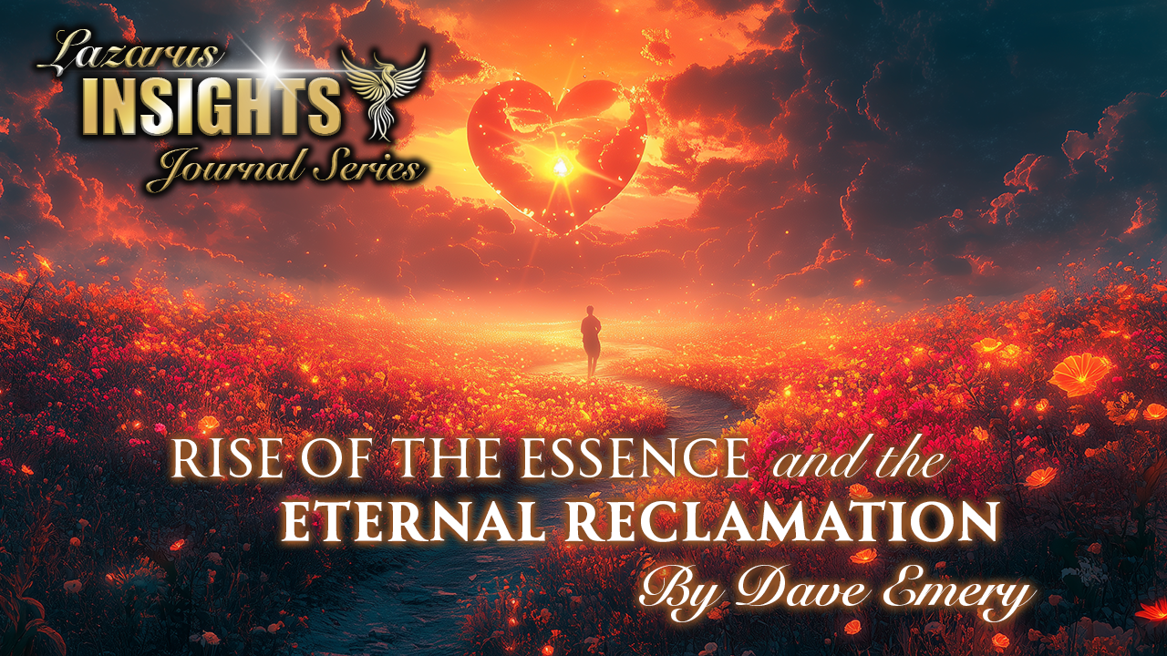 Rise of The Essence and The Eternal Reclamation.
